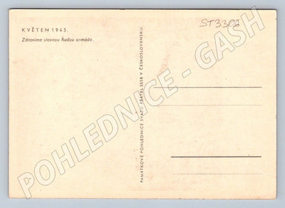 Postcard May 1945 welcoming the Red Army in Czechoslovakia (ST3306)
