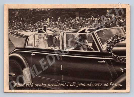 Pohlednice prezident vítán národem při návratu do Prahy (ST3317)